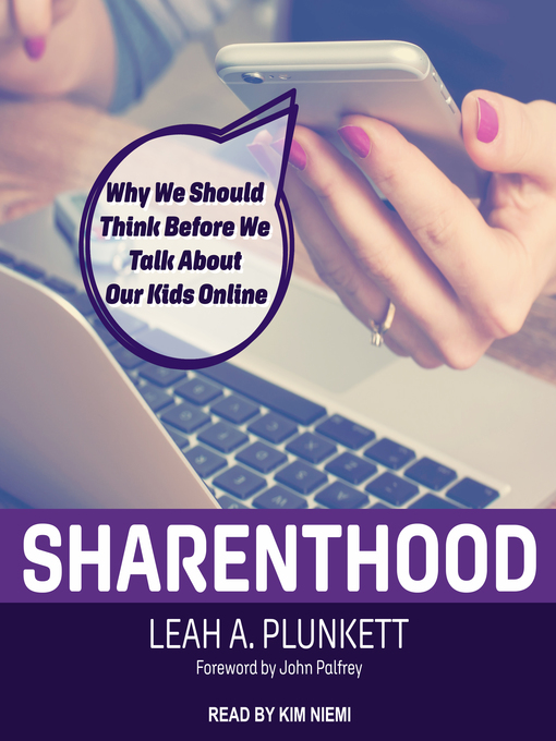 Title details for Sharenthood by Leah A. Plunkett - Available